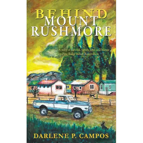 Behind Mount Rushmore - Paperback
