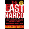 The Last Narco: Updated and Revised - Paperback