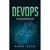 DevOps: The Ultimate Beginners Guide to Learn DevOps Step-By-Step - Paperback
