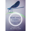 Reiki and Faith: Supporting Reiki Through Holy Experiences and Scripture - Paperback