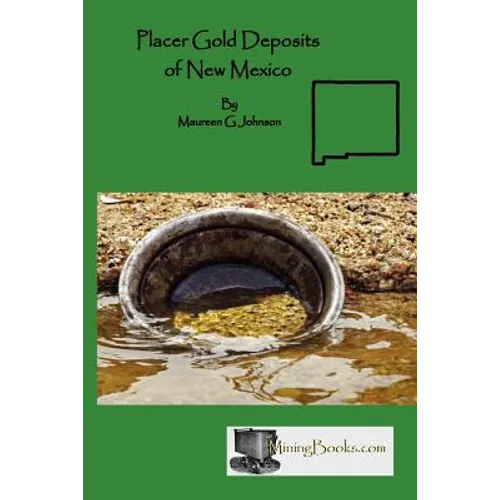 Placer Gold Deposits of New Mexico - Paperback