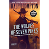 Ralph Compton the Wolves of Seven Pines - Mass Market Paperbound