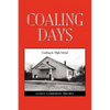 Coaling Days - Paperback