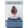 Trauma Coping System: Dissociation as a Response to Pain and Intolerable Conflict - Paperback