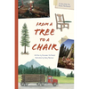 From a Tree to a Chair - Hardcover