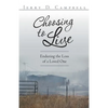 Choosing to Live: Enduring the Loss of a Loved One - Paperback