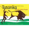 Tatanka and the Lakota People: A Creation Story - Paperback