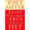 Eight Ways to Keep the Devil Under Your Feet - Paperback