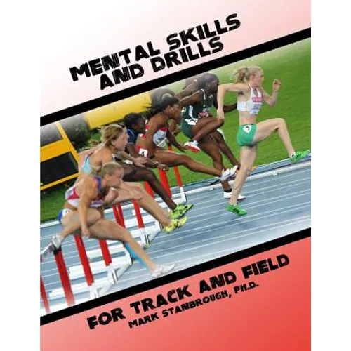 Mental Skills and Drills for Track And Field - Paperback