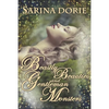 Beastly Beauties and Gentlemen Monsters: Enchanted Fairy Tales for all Ages from the Chronicles of Forget-Me-Not Forest - Paperback