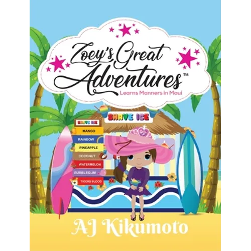 Zoey's Great Adventures - Learns Manners in Maui: Hawaiian language book for kids - Hardcover