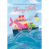 Ferry Tail: A funny, quirky tale about homophones - Paperback