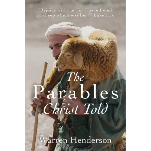 The Parables Christ Told - Paperback