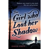 The Girl Who Lost Her Shadow - Paperback