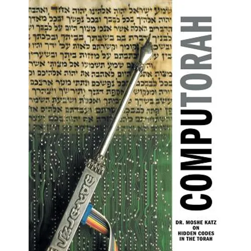 Computorah: Hidden Codes in the Torah - Paperback
