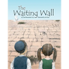 The Waiting Wall - Paperback