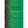 Rhetorics and Technologies: New Directions in Writing and Communication - Paperback