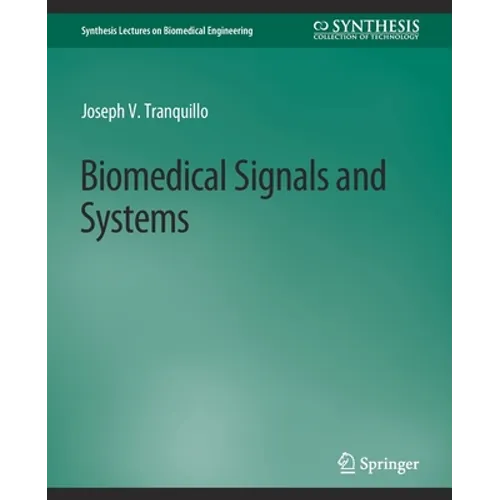 Biomedical Signals and Systems - Paperback