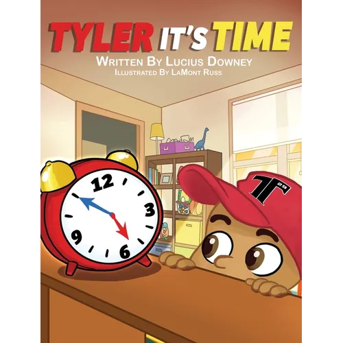 Tyler It's Time - Hardcover