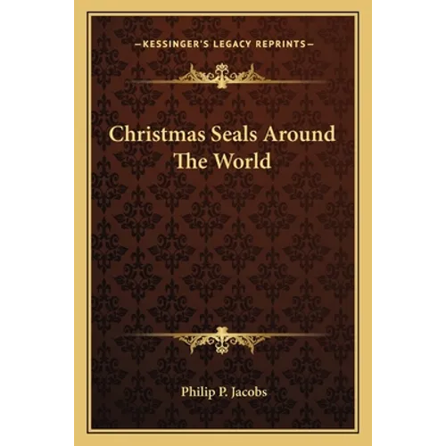 Christmas Seals Around The World - Paperback