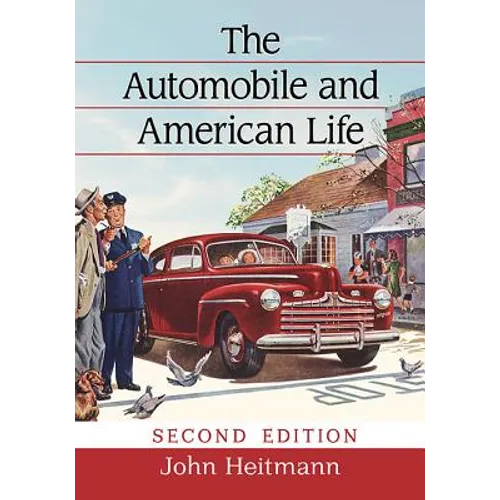 The Automobile and American Life, 2d ed. - Paperback