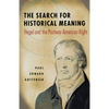 The Search for Historical Meaning - Paperback