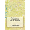 The Strange Story Book: Special Edition - Paperback