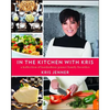 In the Kitchen with Kris: A Kollection of Kardashian-Jenner Family Favorites - Paperback