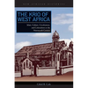 The Krio of West Africa: Islam, Culture, Creolization, and Colonialism in the Nineteenth Century - Paperback