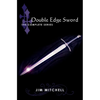 Double Edge Sword: The Complete Series - Paperback