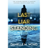 Last Liar Standing - Paperback