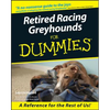Retired Racing Greyhounds for Dummies - Paperback