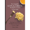 The Complete Lean & Green Breakfast & Lunch Recipe Book: Amazing Lean & Green Breakfast & Lunch Recipes To Lose Weight - Paperback