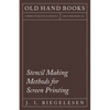 Stencil Making Methods for Screen Printing - Paperback