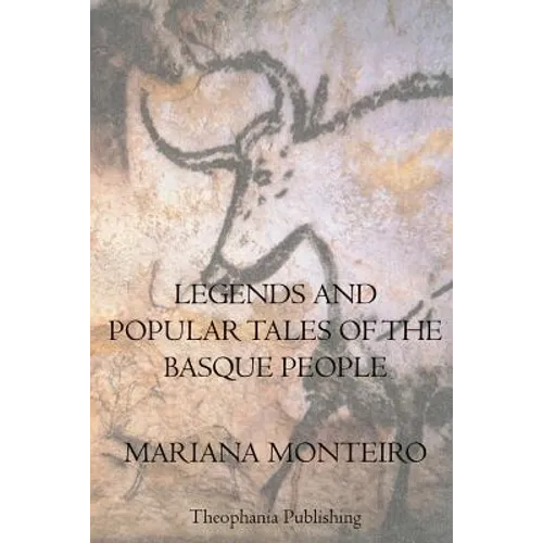 Legends And Popular Tales Of The Basque People - Paperback