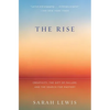 The Rise: Creativity, the Gift of Failure, and the Search for Mastery - Paperback
