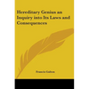 Hereditary Genius an Inquiry into Its Laws and Consequences - Paperback