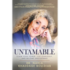 Untamable: Claim Your Power, Live Fearlessly, and Become Unstoppable - Paperback