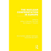 The Nuclear Confrontation in Europe - Paperback