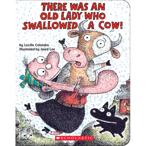 There Was an Old Lady Who Swallowed a Cow! (Board Book) - Board Book