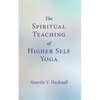 The Spiritual Teaching of Higher Self Yoga - Paperback