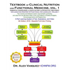 Textbook of Clinical Nutrition and Functional Medicine, vol. 1: Essential Knowledge for Safe Action and Effective Treatment - Paperback