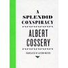A Splendid Conspiracy - Paperback