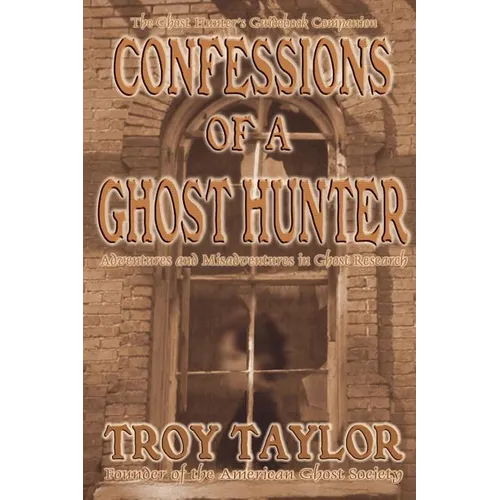 Confessions of a Ghost Hunter - Paperback