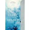Glory of Heaven - Paperback