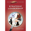 What Every Principal Should Know about Strategic Leadership - Paperback