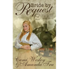 Bride by Request: Historical Western Christian Romance - Paperback