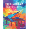 Short and Easy Classical Piano - Paperback