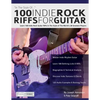 100 Indie Rock Riffs for Guitar - Paperback