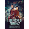 Lionesses & Lemmings - Paperback